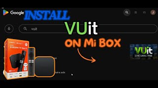 How to Install VUit on Mi Box (Android TV or Firestick)