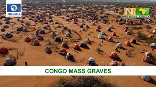 DR Congo Mass Graves, S/Africa Joint Military Drill With Russia, And China +More | Network Africa