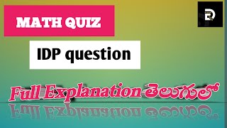 MATH QUIZ || IDP Practice||with neat and clear explanation||DR python coding||