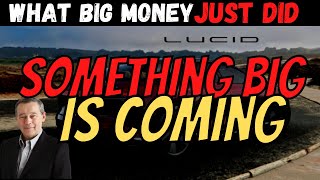 HUGE Bullish Lucid Signals │ Something BIG is Coming │ Must Watch $LCID