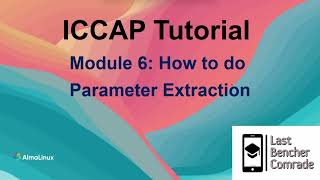 ICCAP Tutorial | Module 6 | Parameter Extraction