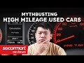 Should we avoid buying a high mileage used car? | Jump Start