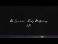 Mr Loverman - Ricky Montgomery ( 8D Audio )