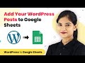 WordPress Google Sheets Integration - Add WordPress Post to Google Sheets