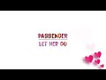 Passenger - Let Her Go (Lyric)