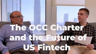 The OCC Charter and the Future of US Fintech #FintechFridays