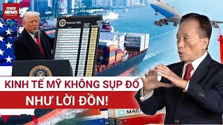 TS Nguyễn Trí Hiếu: Đánh thuế hỗn loạn toàn cầu, vì sao kinh tế Mỹ không sụp đổ mà tăng trưởng mạnh?