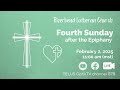 riverbend lutheran fourth sunday after epiphany service