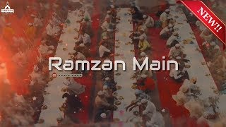 Insha Allah Sare Roze Rakhuga Ramzan Main ||Ramzan Special ||WhatsApp Status 2019