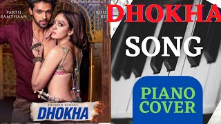 Dhokha Song /Arijit Singh/Piano Tutorial
