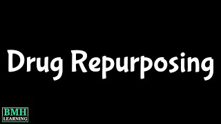 Drug Repurposing | Drug Repositioning |