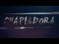 Chapiadora - Ac Your Problem, Jb Da Paperchaser, Hyustone, Capella (Video Oficial)