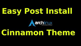 Arch Linux Post Install Config Cinnamon