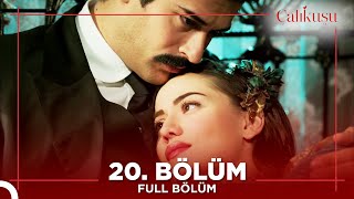 Çalıkuşu 20.Bölüm