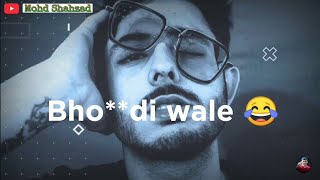 Gali Wala Status 😂| New Bad Boy Attitude And Funny Shayari Whatsapp Status | Heart Touching Shayari