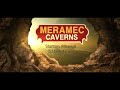 Meramec Caverns - Missouri's Buried Treasure