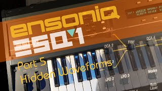 Ensoniq ESQ-1 Synthesizer - Part 5 - Hidden Waveforms