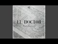 El Doctor