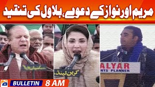 Geo Bulletin Today 8 AM | Claims of Maryam and Nawaz Sharif, criticism of Bilawal | 27 January 2024