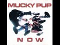 MUCKY PUP - Three Dead Gophers