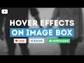 Awesome Hover Effects On Image Box Only By Using HTML & CSS