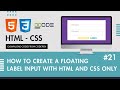 How To Create A Floating Label Input With HTML And CSS | Floating Labels CSS