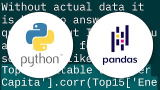 Use .corr to get the correlation between two columns