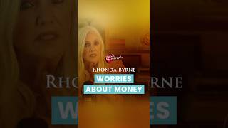 Worries about money | Rhonda Byrne | The Secret