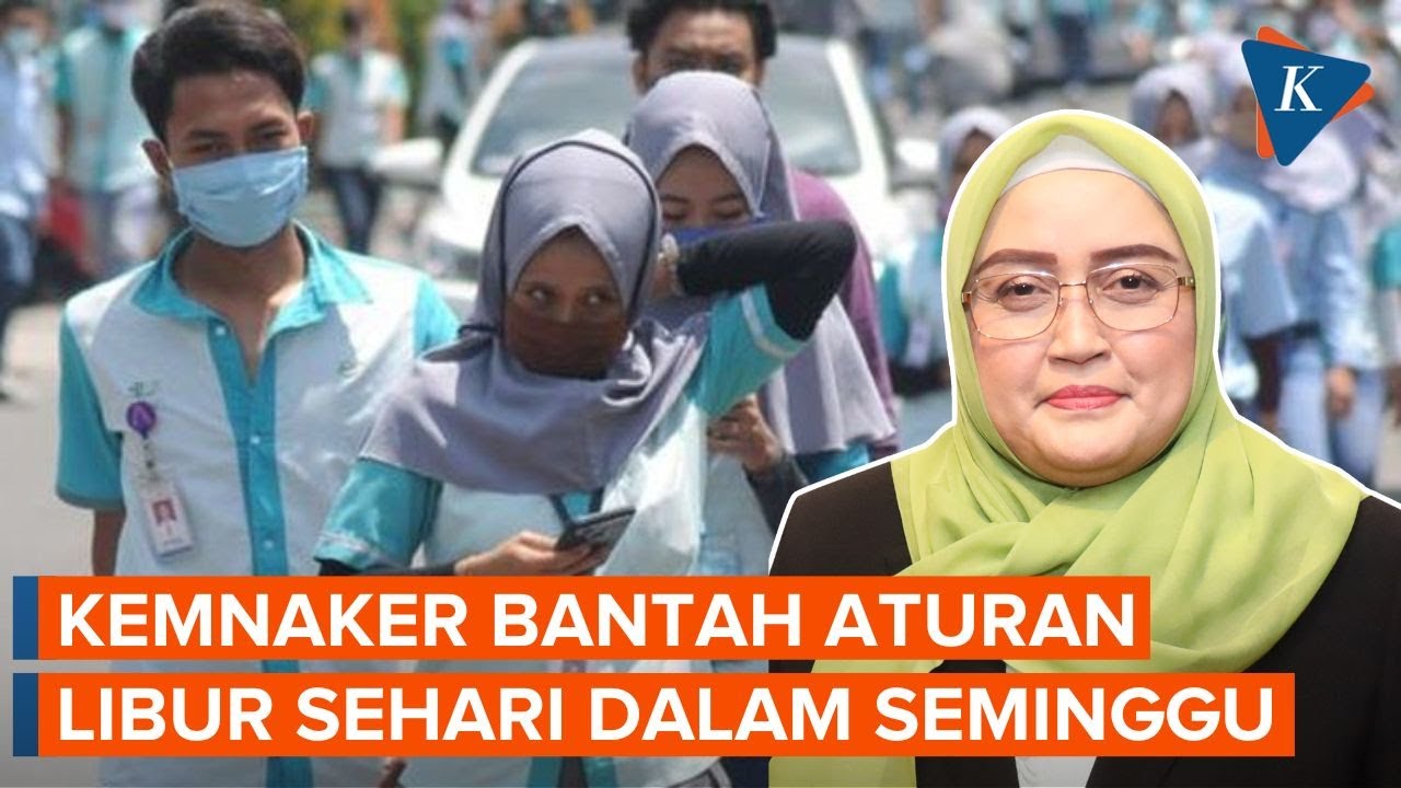 Kemnaker Buka Suara Soal Perppu Cipta Kerja Hanya Bolehkan Libur 1 Hari ...