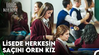 Kendi Kuaförüme Çeviririm İstediğim Yeri - Hayat Bazen Tatlıdır