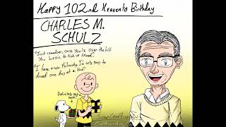 Happy 102nd Heavenly Birthday Charles. M. Schulz!