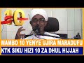 MAMBO 10 YENYE UJIRA MARADUFU KATIKA SIKU HIZI 10 ZA DHUL HIJJAH