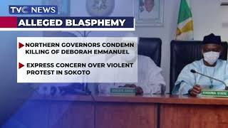 Northern Governors Condemn Murder of Deborah Emmanuel, Express Concern Over Violent Sokoto Protest