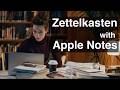 How to Setup a Zettelkasten with Apple Notes