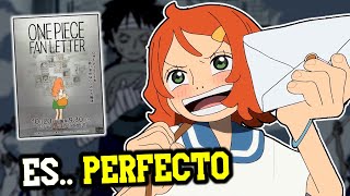 ONE PIECE FAN LETTER: ES.. ESPECTACULAR - Una CARTA de AMOR para TODOS NOSOTROS