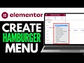 How To Create Hamburger Menu In Elementor 2025 (QUICK & EASY)
