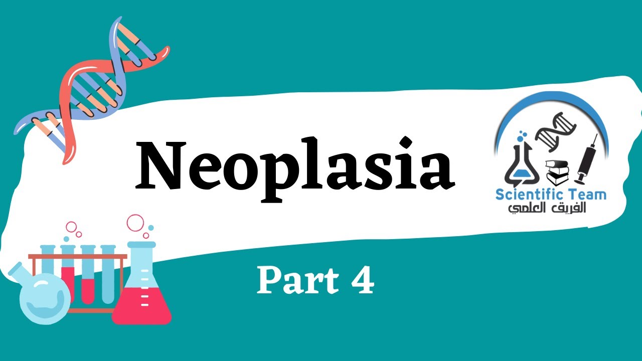 Neoplasia Part 4 Youtube