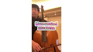 【Jazz session】20241222