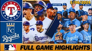 Texas Rangers vs Kansas City Royals [FULL GAME] 5/4/2024 | MLB Highlights Today - MLB Season 2024