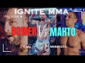 Jake Bower Vs. Isaiah Mahto | Full Fight | Ignite Fights MMA