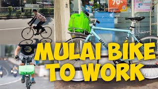 Persiapan Sebelum Mulai Bike To Work.