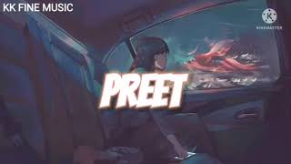 Preet(Feat.Jasleen Royal)Lofi remake_ NYUN _ Chill bollywood love_ Aesthetic song ||KK FINE MUSIC