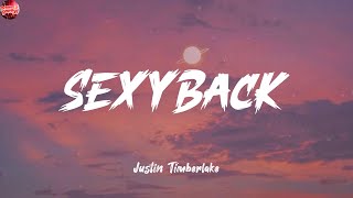 SexyBack (feat. Timbaland) - Justin Timberlake (Lyrics) Arizona Zervas, The Kid Laroi, Bella Poarch