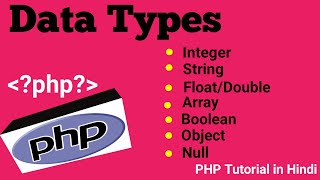 PHP Data Type || Data Types in PHP || Integer Data Type in PHP || PHP Tutorial in Hindi