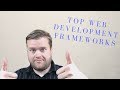 Top 5 Web Development Frameworks in 2018