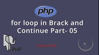 PHP Basic Tutorial Bangla Part 05 (for loop in Brack and Continue )