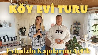 Köy Evi Turu/Müstakil Köy Evimiz/Köy Hayatında İlk Evimiz/Köy Evimizin Kapılarını Sizler İçin Açtık