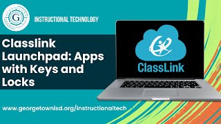Classlink Launchpad: Apps with Locks and Keys