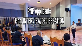 PNP Recruitment:Final interview and Deliberation