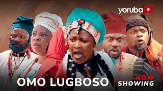 Omo Lugboso Latest Yoruba Movie 2024 Drama | Odunlade Adekola | Biola Adekunle |